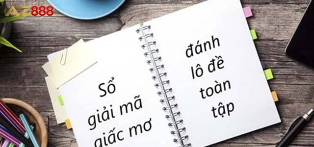 Sổ mơ tại AZ888 giúp người chơi nâng cao tỷ lệ thắng Sổ mơ tại AZ888 giúp người chơi nâng cao tỷ lệ thắng