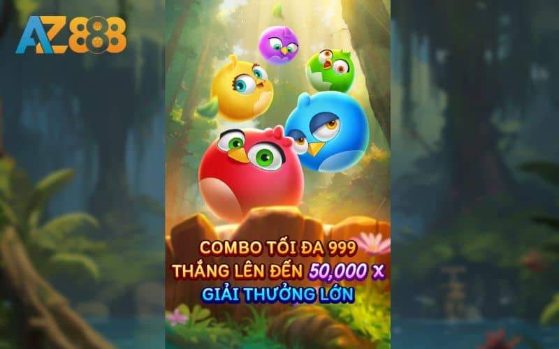 Tiệc chim chóc là trò chơi nổ hũ săn thưởng tại AZ888 Tiệc chim chóc là trò chơi nổ hũ săn thưởng tại AZ888
